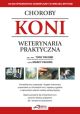 "Choroby koni. Weterynaria praktyczna"