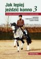 jak-lepiej-jezdzic-konno-3-od-szkolenia-podstawowego-do-jezdziectwa-na-wysokim-poziomie-b-iext49157589.jpg