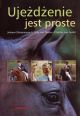"Ujeżdżenie jest proste" J. Hinnemann i Coby van Baalen